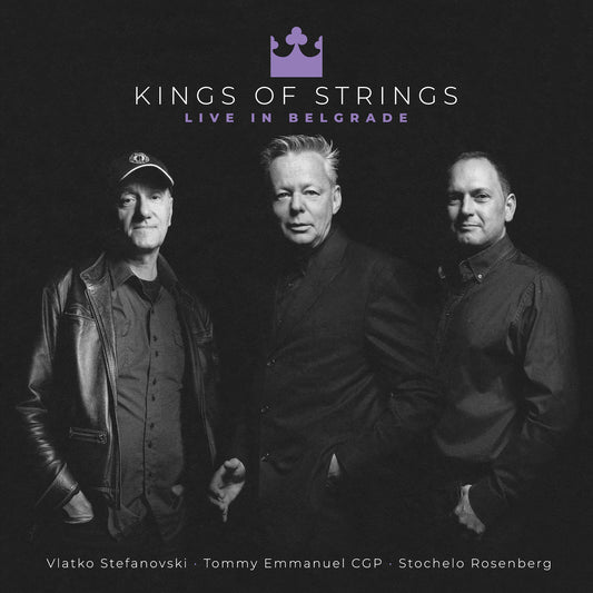 Kings of Strings - Live in Belgrade